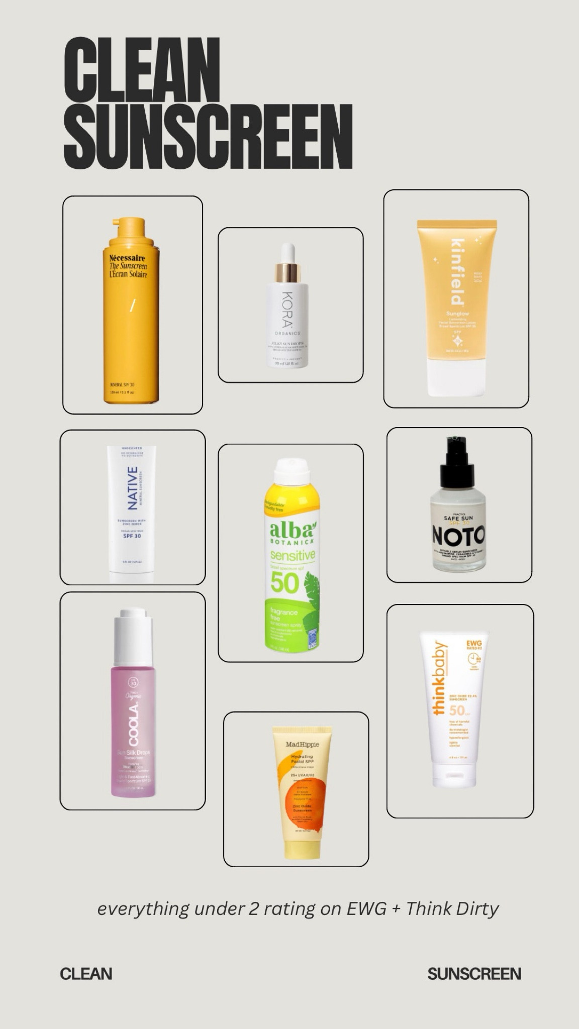ALL CLEAN AND RATED SUNSCREENS BY EWG + THINK DIRTY. My favs are the coola, kora, noto (shop togeth3r.com)

#LTKFindsUnder100 #LTKSeasonal