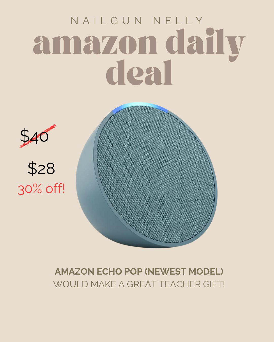 Amazon Daily Deal! 

Amazon Echo Pop (newest model) 

 #LTKGiftGuide #LTKHome #LTKSaleAlert