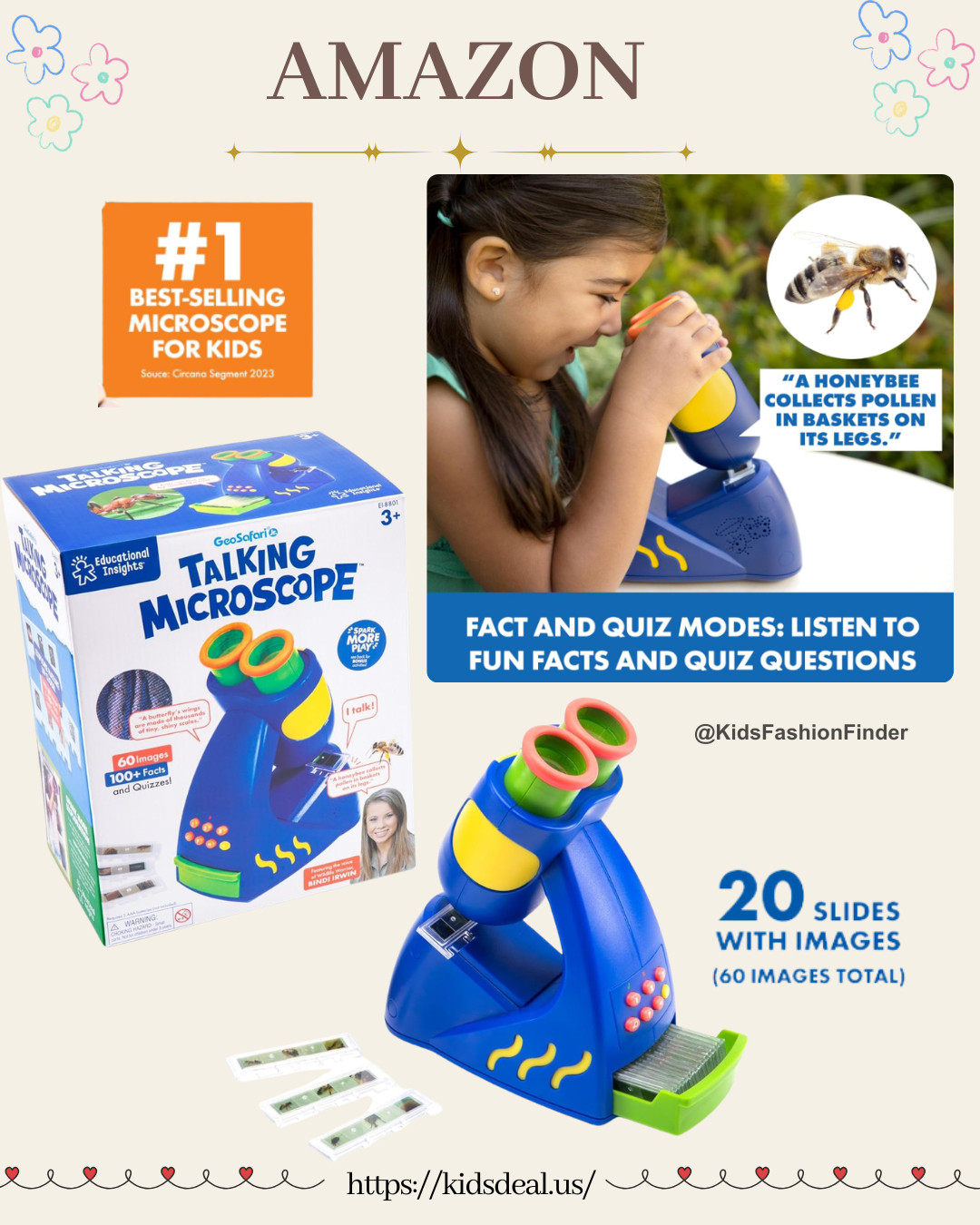 STEM fun starts here 🔬✨

Educational Insights GeoSafari Jr. Talking Microscope (featuring Bindi Irwin) 🦋

Designed for ages 3–12 👧👦
Speaks 4 languages: English, Spanish, French & German 🌎

Includes 20 slides (60 images!) 🐸🐝❄️🧂🦋
Learn about frogs, bees, snowflakes, skin, salt & more!

Just insert a slide, click in place & explore while listening to fun facts 🎧💡

Interactive, educational & SO much fun! 💛

#stemtoys #geosafarijr #learningthroughplay #sciencetoys #preschoolfun #homeschool #momfinds  

 

#LTKSpringSale #LTKSaleAlert #LTKKids