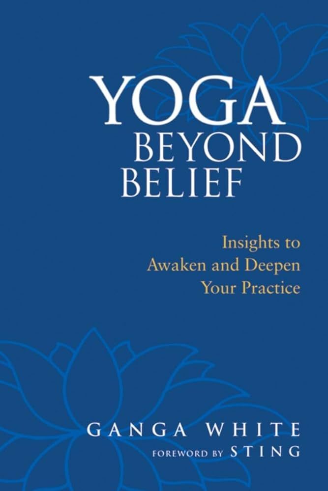 Yoga Beyond Belief: Insights to Awaken and Deepen Your Practice | Amazon (US)