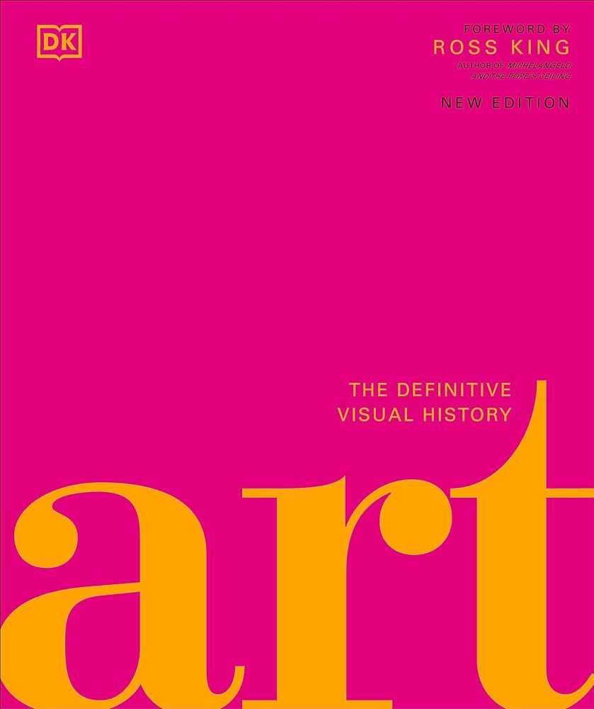 Art: The Definitive Visual Guide (DK Definitive Cultural Histories) | Amazon (US)