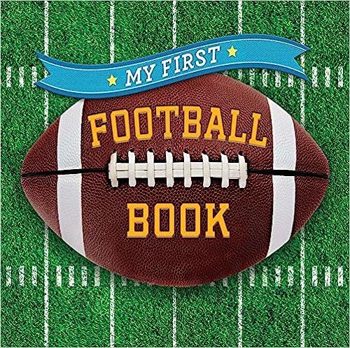 My First Football Book (First Sports)    Board book – Illustrated, April 7, 2015 | Amazon (US)
