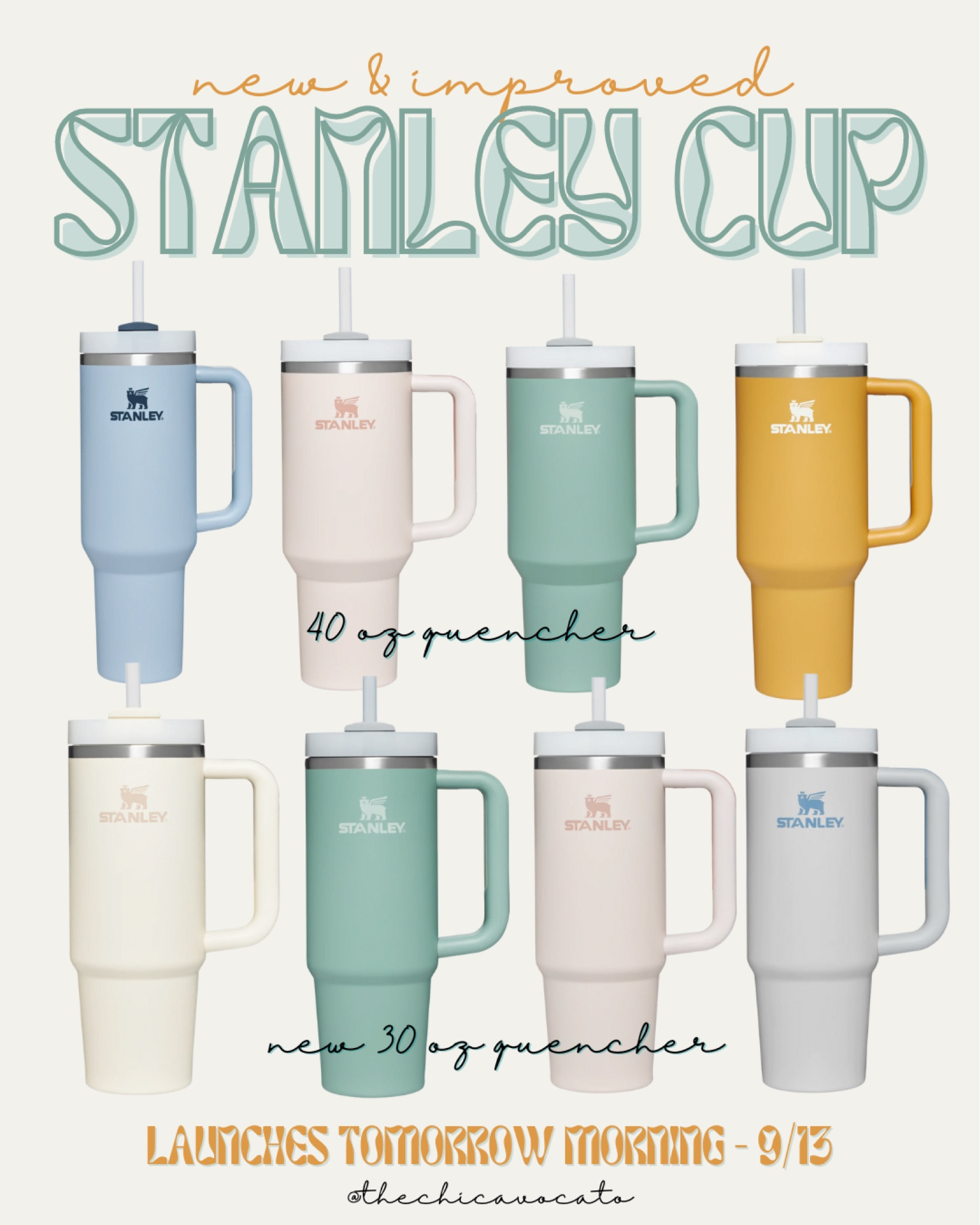 NEW STANLEY CUPS 
LAUNCHING TOMORROW 9/13 

NEW SIZES 
NEW COLORS 
NEW LIDS 

#LTKSeasonal #LTKtravel #LTKU