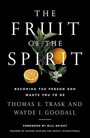 The Fruit of the Spirit: Becoming the Person God Wants You to Be      Paperback – April 17, 201... | Amazon (US)