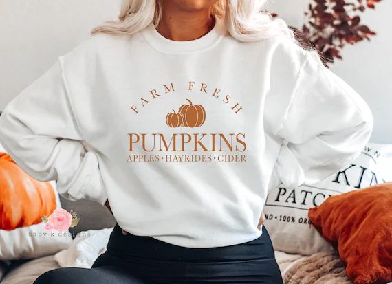 Farm Fresh Pumpkin Sweatshirt, Fall Crewneck, Pumpkin Patch Sweatshirt, Womens Fall Shirt, Oversi... | Etsy (US)