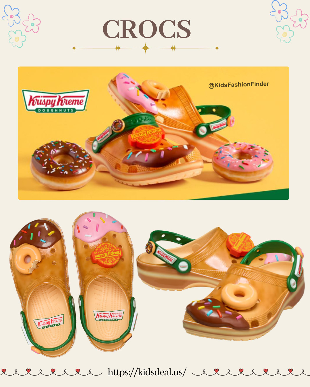 🍩 Sweet Collab of the Year! 🍩

Crocs x Krispy Kreme ✨ Limited Edition ✨

Donuts you can wear? YES please! 😍

These dreamy donut-inspired Crocs come in a creamy glaze color topped with colorful sprinkle Jibbitz™ — just like a fresh Krispy Kreme donut straight out of the oven. Too cute to resist… and almost good enough to eat! 💕👟

#Crocs #KrispyKreme #CrocsXKrispyKreme #DonutLovers #SweetStyle #LimitedEdition #Jibbitz #FoodieFashion #CuteShoes #CrocsLove #OOTD #ShoeAddict  

 

#LTKShoeCrush #LTKStyleTip #LTKFamily