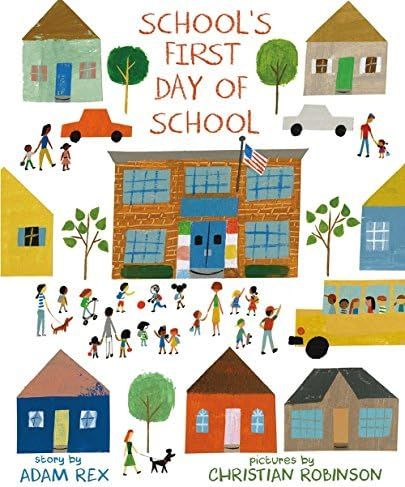 School's First Day of School: Rex, Adam, Robinson, Christian: 9781596439641: Amazon.com: Books | Amazon (US)