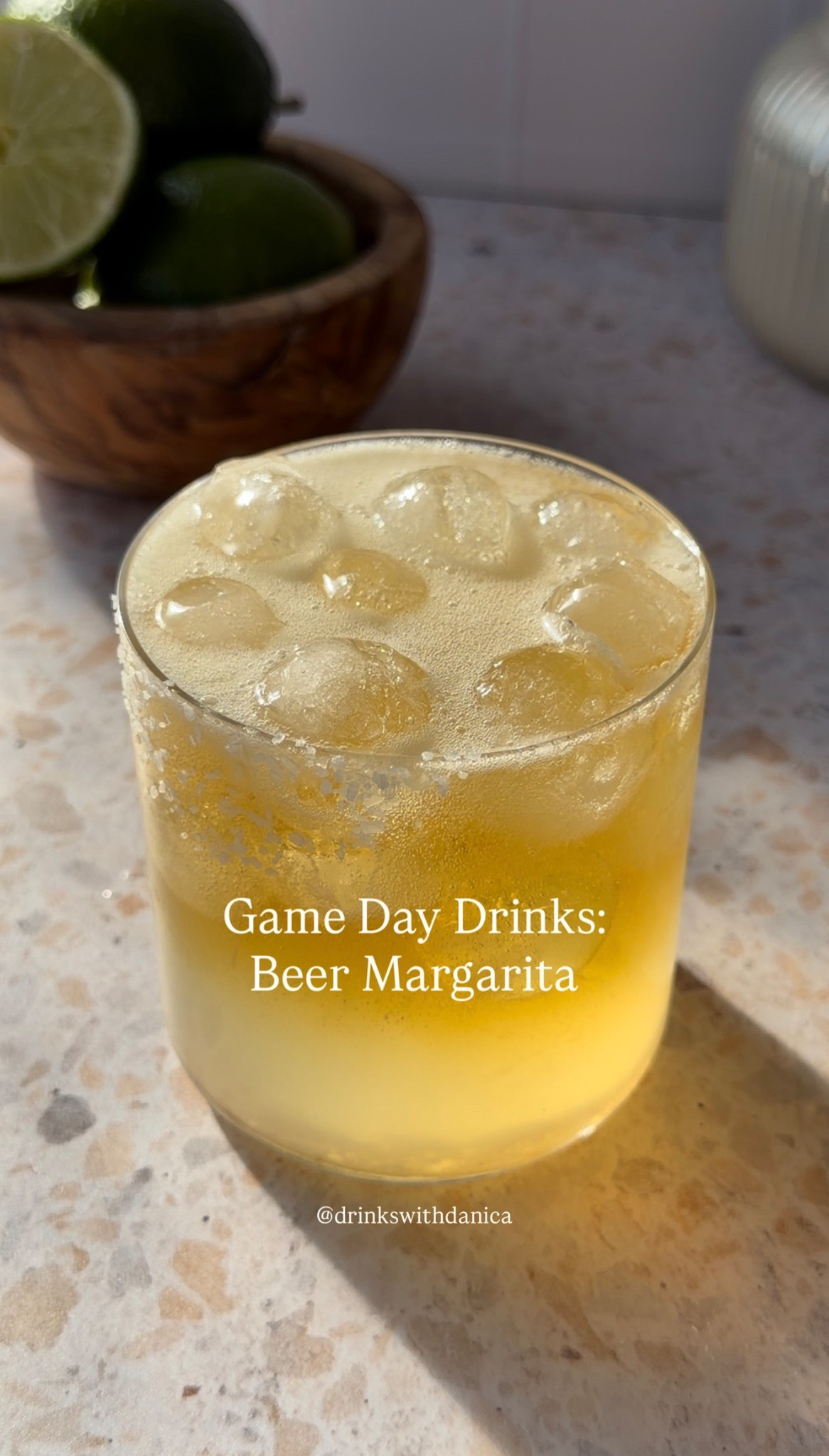 Beer Margarita

Full recipe is at www.drinkswithdanica.com