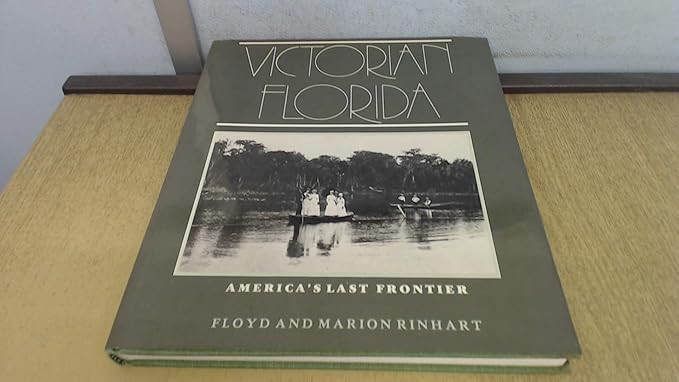 Victorian Florida: America's Last Frontier | Amazon (US)