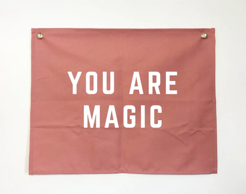 You Are Magic | Custom Canvas Wall Hanging | Wall Decoration | Custom Flag | Etsy (Global)