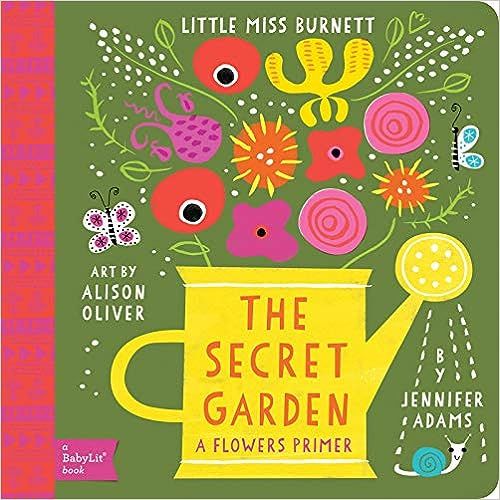 The Secret Garden: A BabyLit® Flowers Primer (BabyLit Primers) | Amazon (US)
