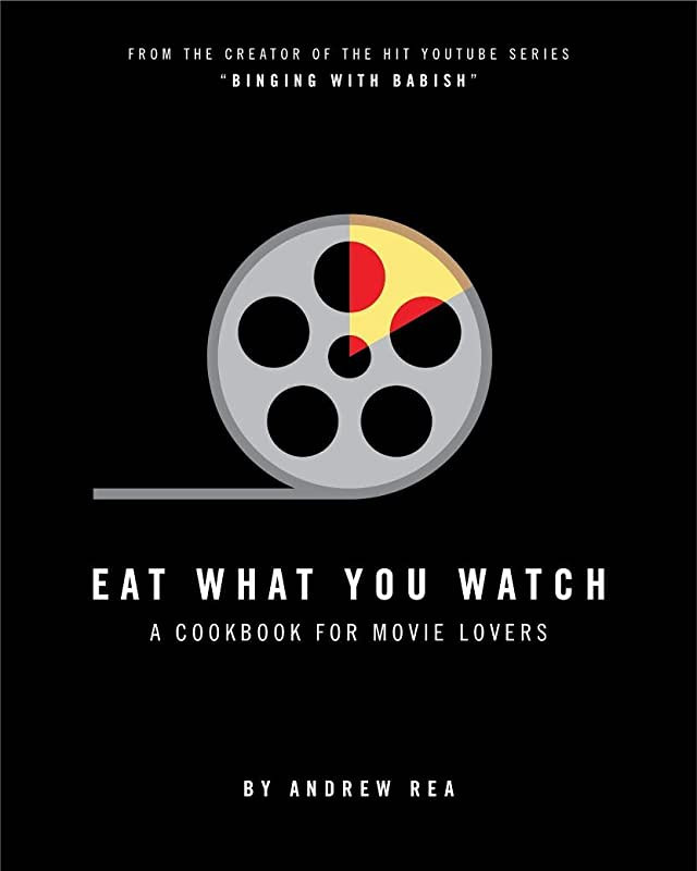 Eat What You Watch: A Cookbook for Movie Lovers | Amazon (US)