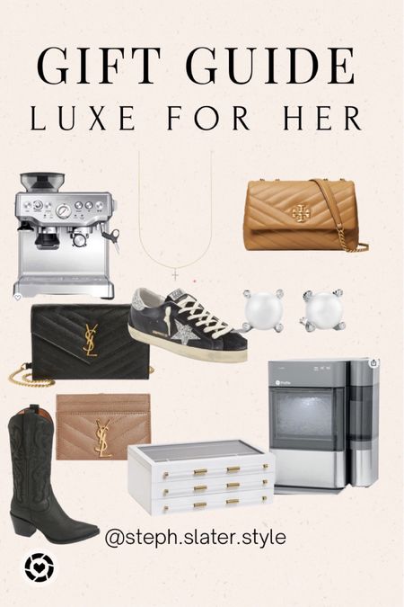 Luxe gift guide for her. Golden goose. Pebble ice maker. Breville espresso machine. Designer handbags. Nice western boots. Nice jewelry 

#LTKSeasonal #LTKHoliday #LTKGiftGuide