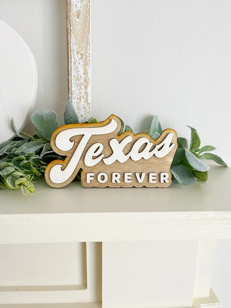 Texas forever sign, Texas tiered tray, floral tiered tray, spring sign | Etsy (US)