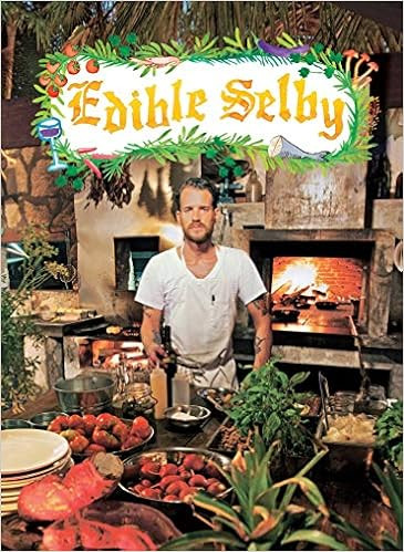 Edible Selby (The Selby)     Hardcover – September 25, 2012 | Amazon (US)