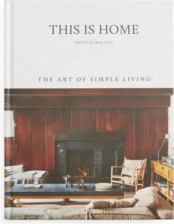 Chronicle Books 'This Is Home: the Art of Simple Living' Book | Nordstrom | Nordstrom