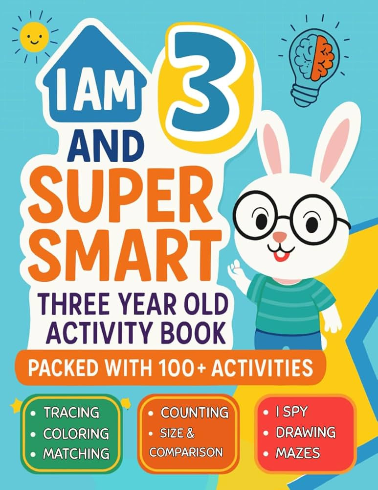 I Am 3 and Super Smart : Three Year Old Activity Book : Packed with 100+ Activities: Fun & Educat... | Amazon (US)