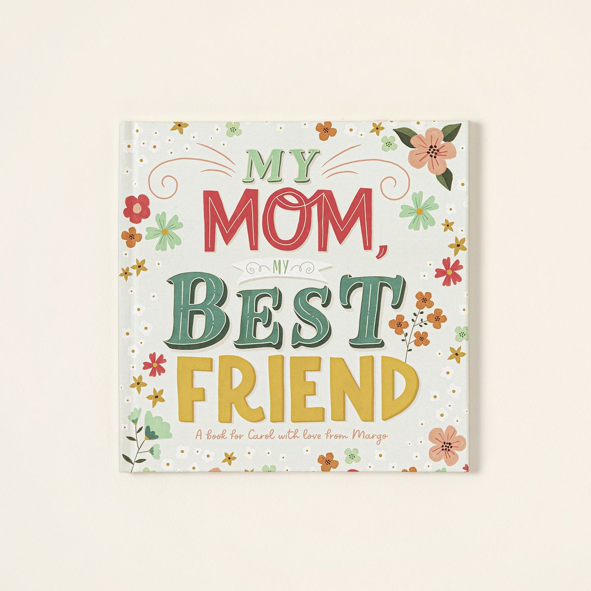 My Mom, My Best Friend Personalized Book | UncommonGoods