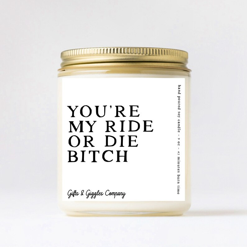 You're My Ride or Die Bitch 9 oz Soy Candle | Etsy (US)