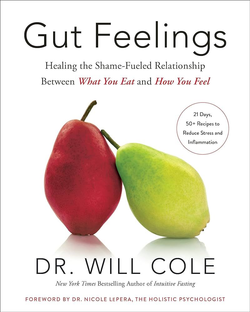Gut Feelings: Healing the Shame-Fueled Relationship Between What You Eat and How You Feel (Goop P... | Amazon (US)
