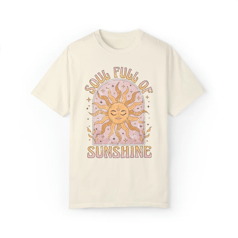 Soul Full of Sunshine Shirt, Sun Shirt, Boho Sun Shirt, Bohemian Sun Shirt, Hippie Shirt, Sunshin... | Etsy (US)