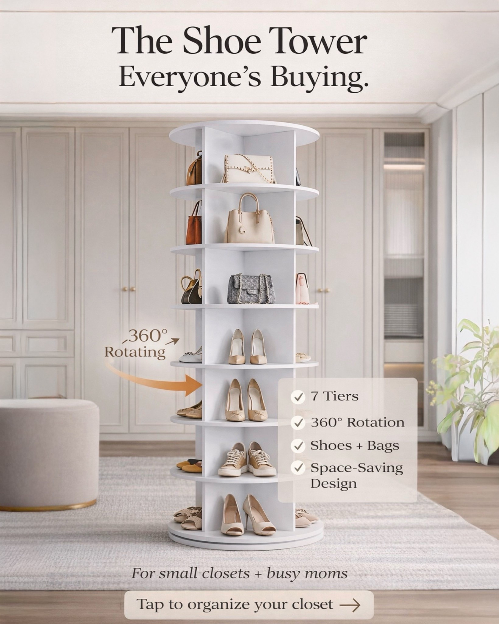 Closet upgrade I didn’t know I needed 🤍 This 7-tier rotating shoe tower holds shoes and bags while saving so much space. Perfect for small closets and busy moms who want everything easy to see and grab. Tap to shop and organize your closet ✨

#LTKHome #LTKFinds #ClosetOrganization #SpaceSaving

#LTKHome #LTKmomlife #LTKSaleAlert