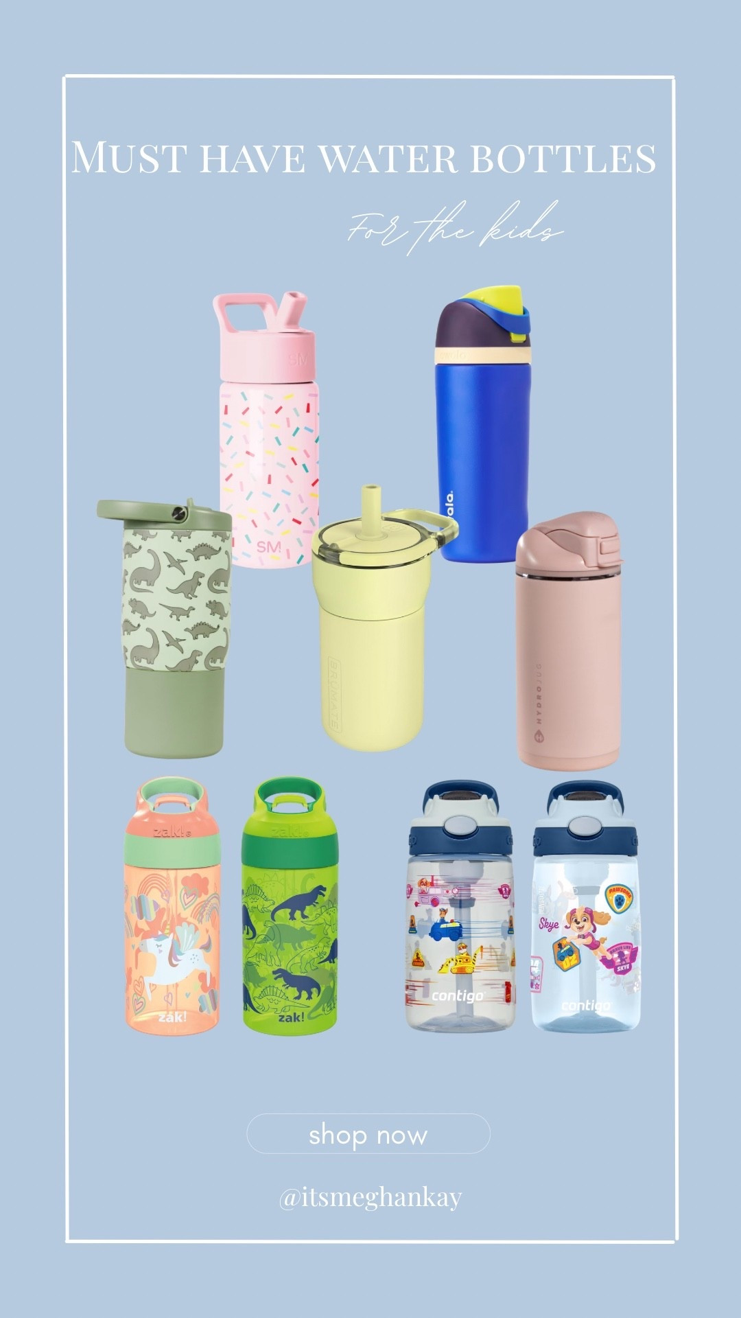Some must have water bottles for the kids!

#LTKmomlife #LTKKids #LTKdayinmylife