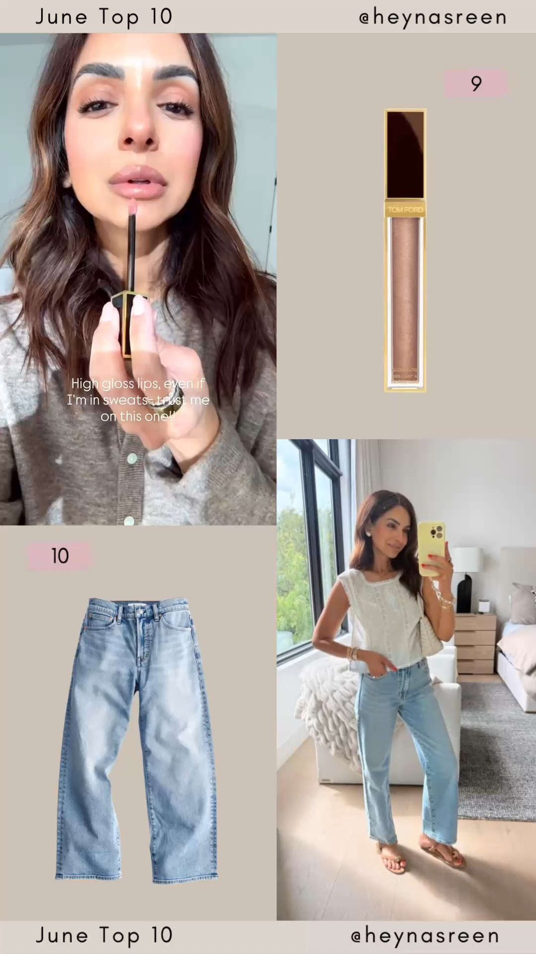 June Top 10:
#9: Tom Ford lip gloss in east coast
#10: Madewell jeans