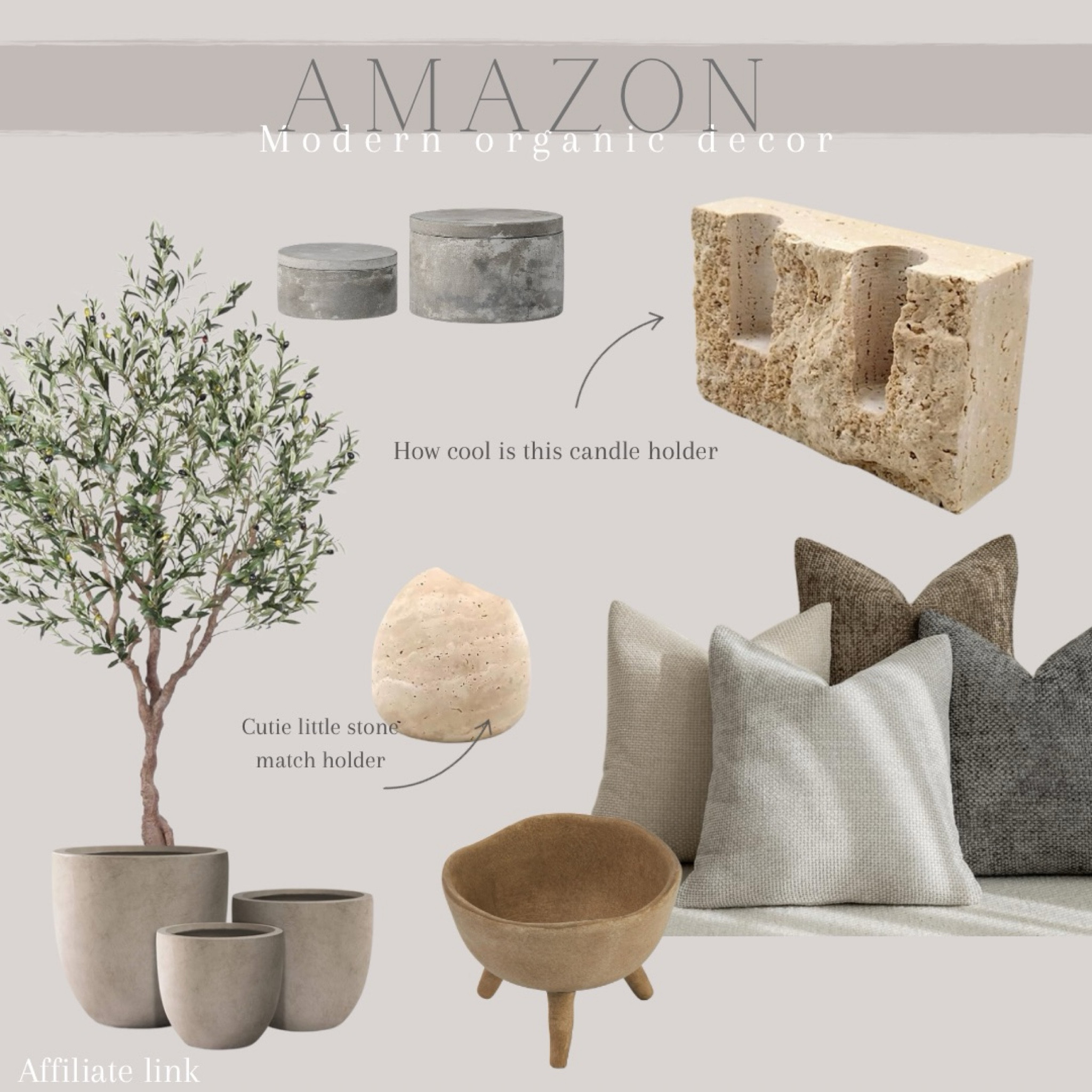 Modern organic decor - Amazon finds! 


Candle holder, planters, stone accents, throw pillows, olive tree, stone match holder, footed bowl 

#LTKHome