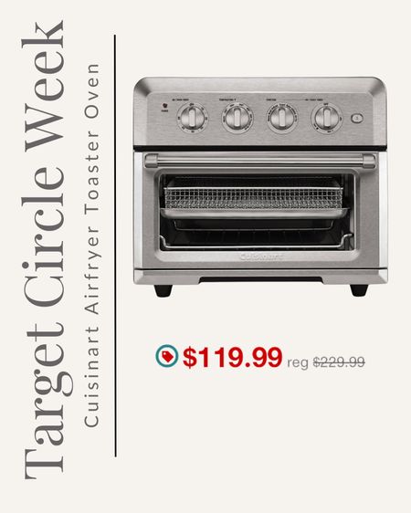 Target Circle Week, Cuisinart airfryer toaster oven $110 off!

#LTKsalealert #LTKhome #LTKover40