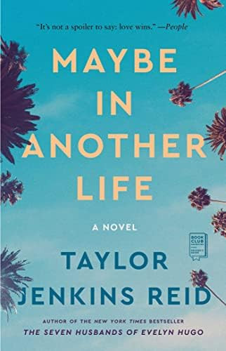 Maybe in Another Life: A Novel: Reid, Taylor Jenkins: 9781476776880: Amazon.com: Books | Amazon (US)