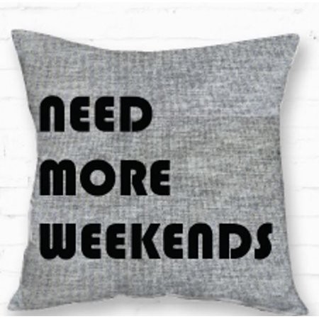 Mainstays Need More Weekends Throw Pillow | Walmart (US)