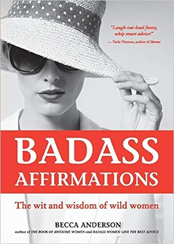 Badass Affirmations: The Wit and Wisdom of Wild Women (Inspirational Quotes and Daily Affirmation... | Amazon (US)