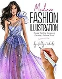 Modern Fashion Illustration: Create Trending Stories & Develop a Personal Brand | Amazon (US)