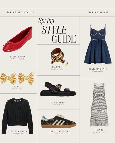 Spring style guide 
Trends for spring 
Denim dress
Red ballet flats 
Dad sandals Amazon 
Fringe dress 
Open net sweater 
Samba sneakers 
Leopard belt 
Bow earrings Amazon 

#LTKfindsunder50 #LTKfindsunder100 #LTKSeasonal