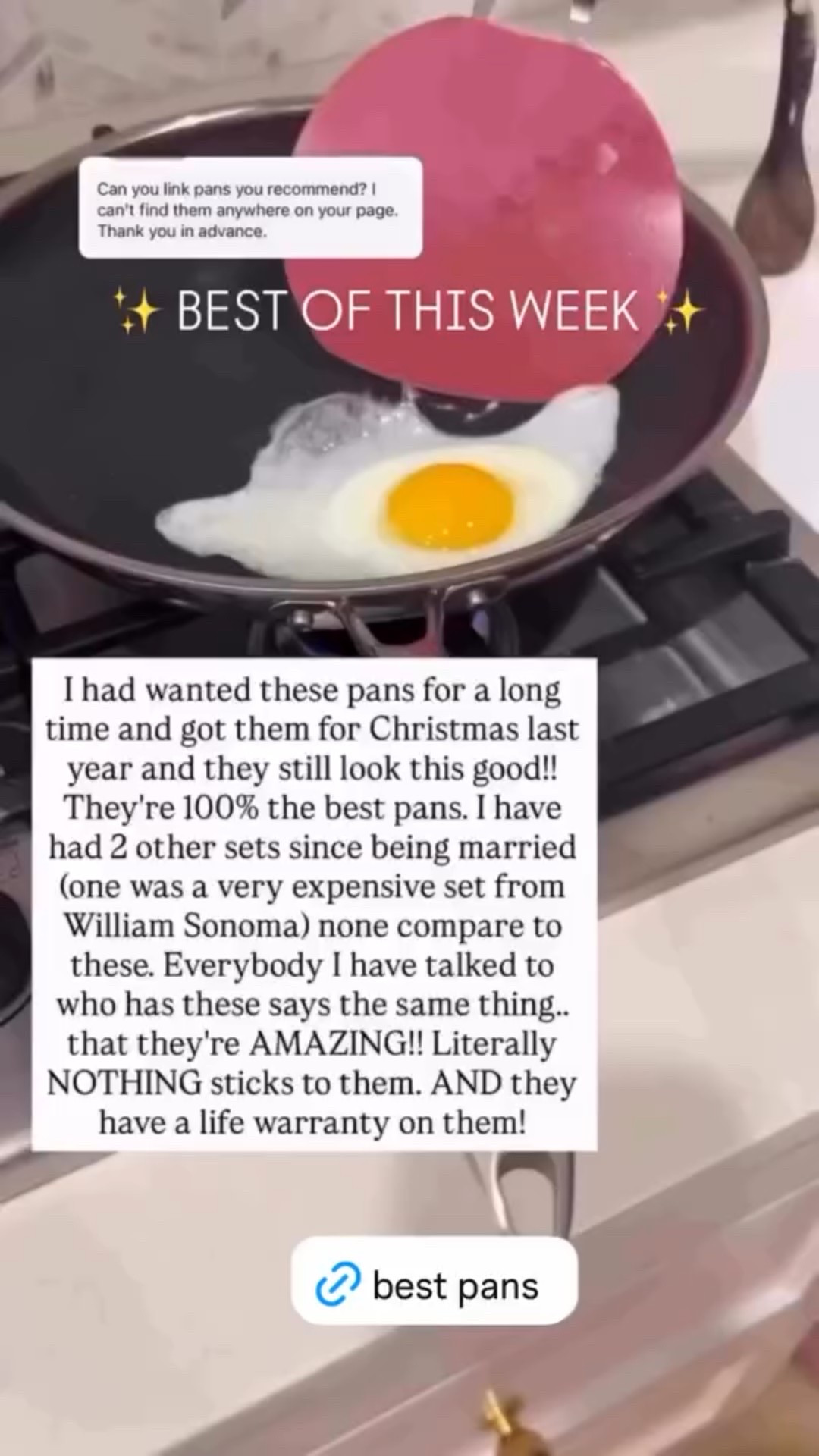 I have to share this sale, because this was really my favorite Christmas gift. Thad wanted these pans for a long time and got them for Christmas last year and they still look this good!!
They’re 100% the best pans. I have had 2 other sets since being married (one was a very expensive set from William Sonoma) none compare to these. Everybody I have talked to who has these says the same thing.. that they’re AMAZING!! Literally NOTHING sticks to them. AND they have a life warranty on them! I will link the exact set pan I have. 




#LTKSaleAlert #LTKHome #LTKmomlife