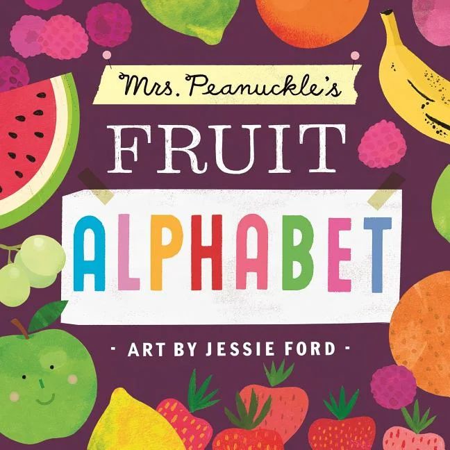 Mrs Peanuckles Fruit Alphabet (Board Book) | Walmart (US)