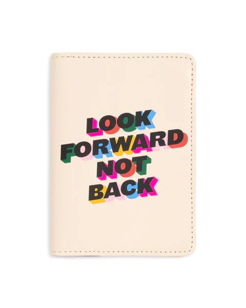 Getaway Passport Holder - Look Forward Not Back | ban.do