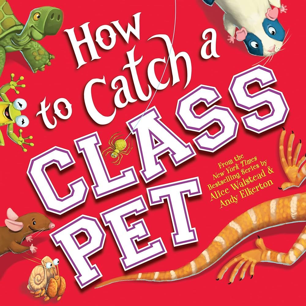 How to Catch a Class Pet: A Back to School Adventure for Kids | Amazon (US)