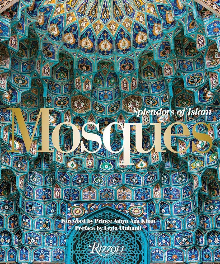Mosques: Splendors of Islam | Amazon (US)