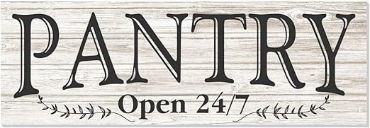 Pantry Open 24/7 White Rustic Wood Wall Sign 6x18 (White Unframed) | Amazon (US)