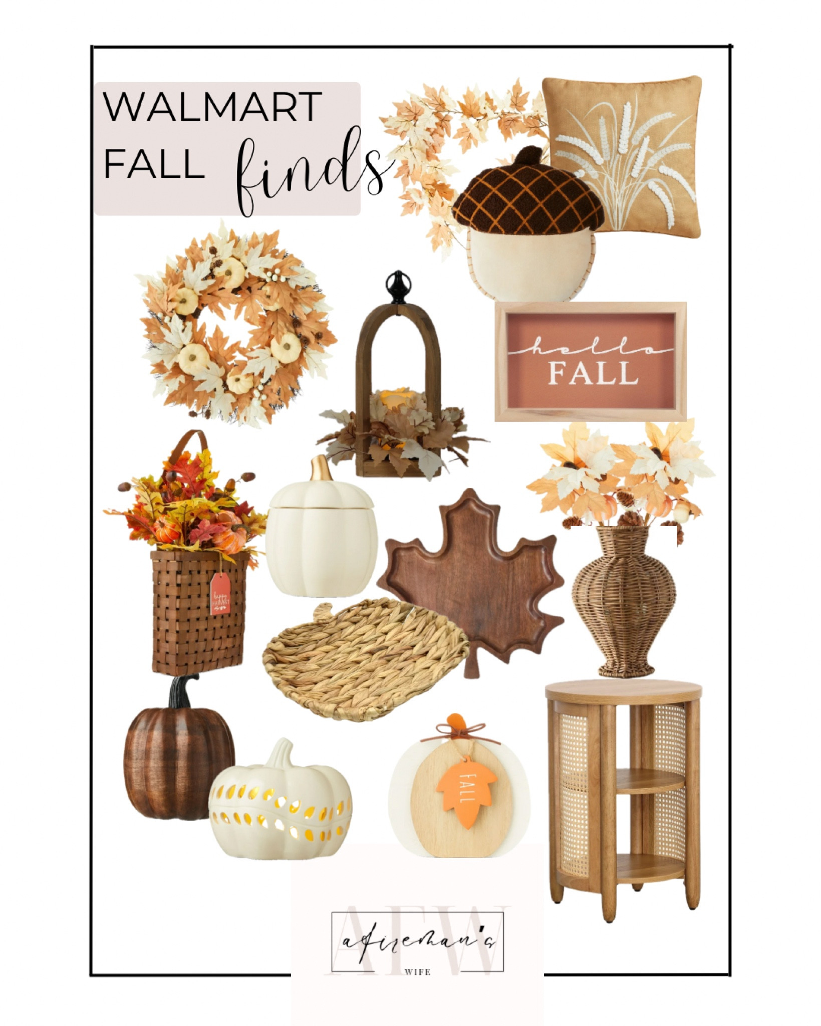 Walmart fall finds!

Follow @a.firemans.wife on Instagram for more inspo!

Fall pillow | acorn pillow | maple garland | maple and pumpkin wreath | hello fall sign | leaf shape mango wood tray | pumpkin block sign | pre lit white ceramic pumpkin  | cream ceramic pumpkin jar | wood lantern | harvest basket | pumpkin wicker tray | pumpkin and cream leaf pick | caning side table |  faux ratttan vase 

#LTKHome #LTKSeasonal #LTKFindsUnder50