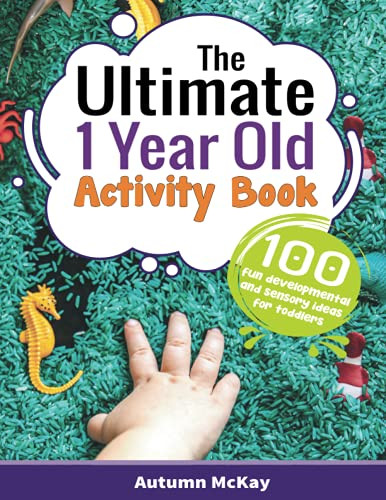 The Ultimate 1 Year Old Activity Book: 100 Fun Developmental and Sensory Ideas for Toddlers (Early L | Amazon (US)