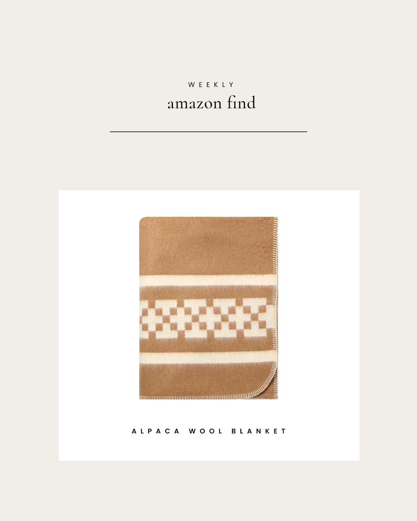 Weekly Amazon Find : Alpaca Wool Blanket

#LTKHome
