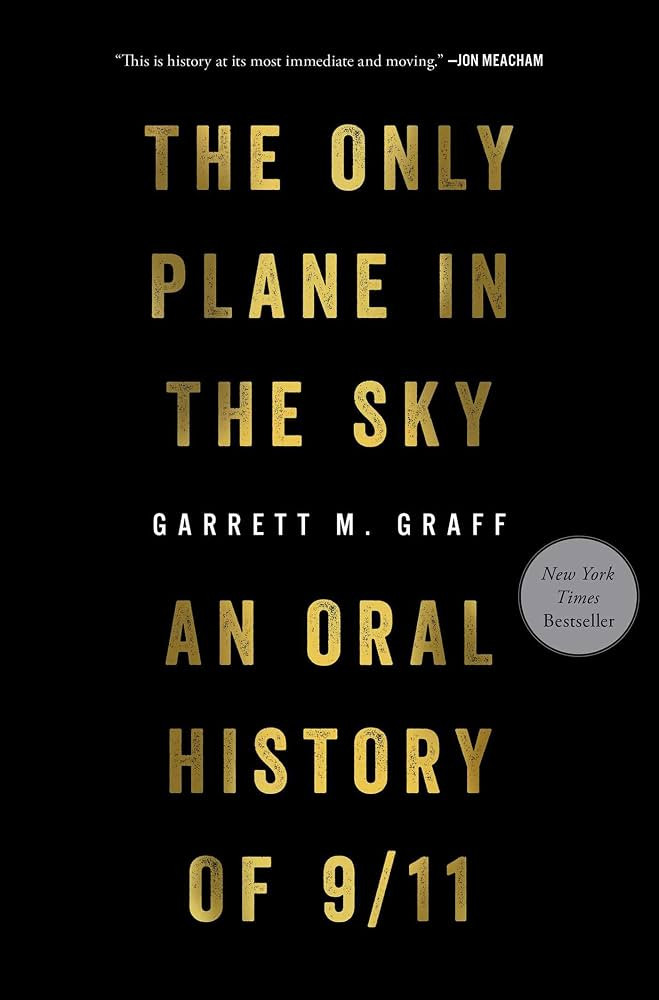 The Only Plane in the Sky: An Oral History of 9/11 | Amazon (US)