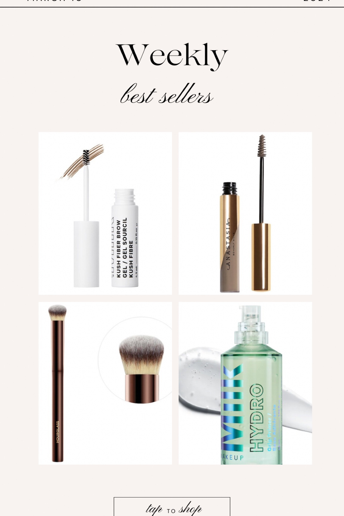 Some amazing products that sold last week! We have two amazing brow gels that are great to swipe on and go. The hourglass concealer brush is amazing and blends out so flawlessly. Lastly the primer is so great for combo skin and really helps to make your makeup stick to your face. 

#LTKbeauty #LTKfindsunder50