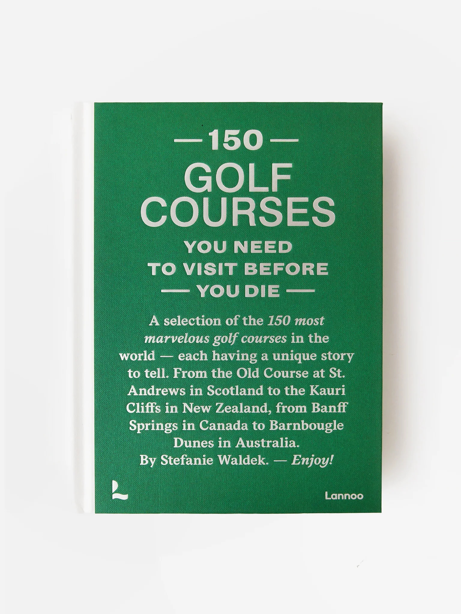 NATIONAL BOOK NETWORK
                      
                     150 Golf Courses You Need to Vi... | Saint Bernard