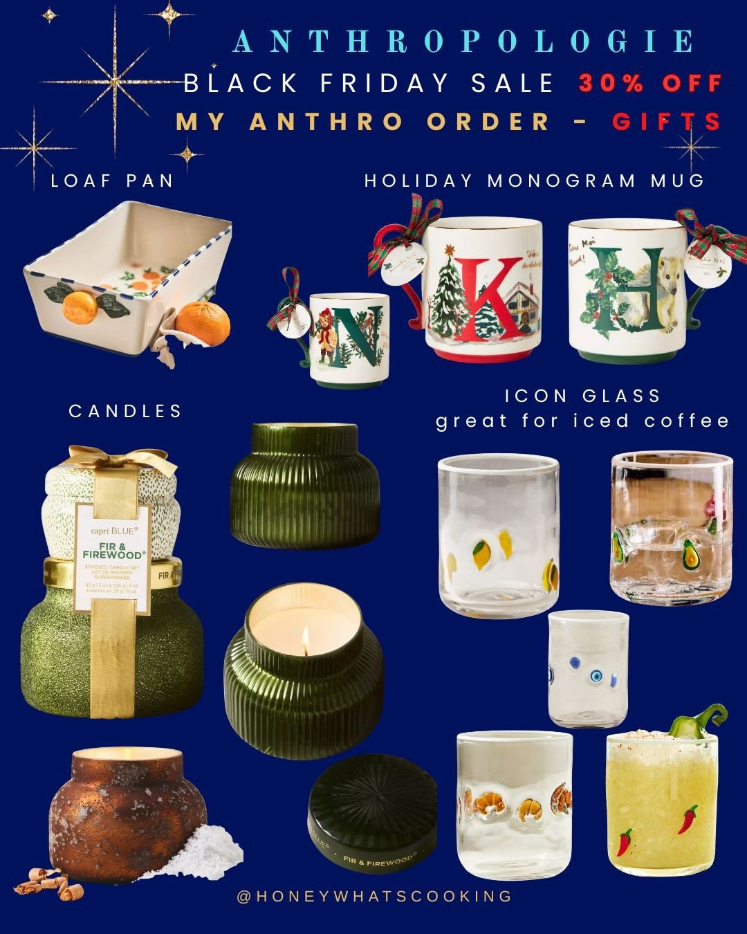 My Anthropologie order. No code needed!
Ordered gifts for family! A few items for myself. I love the new monogram mug - I got H for myself (honey). Love the candles and that loaf pan. I’m obsessed with their icon glasses for my iced coffee. 

Everything is 30% off , but the icon glasses are 20% off. 



#LTKFindsUnder50 #LTKGiftGuide #LTKHoliday