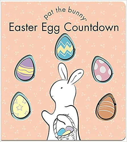 Easter Egg Countdown (Pat the Bunny)     Board book – January 4, 2022 | Amazon (US)