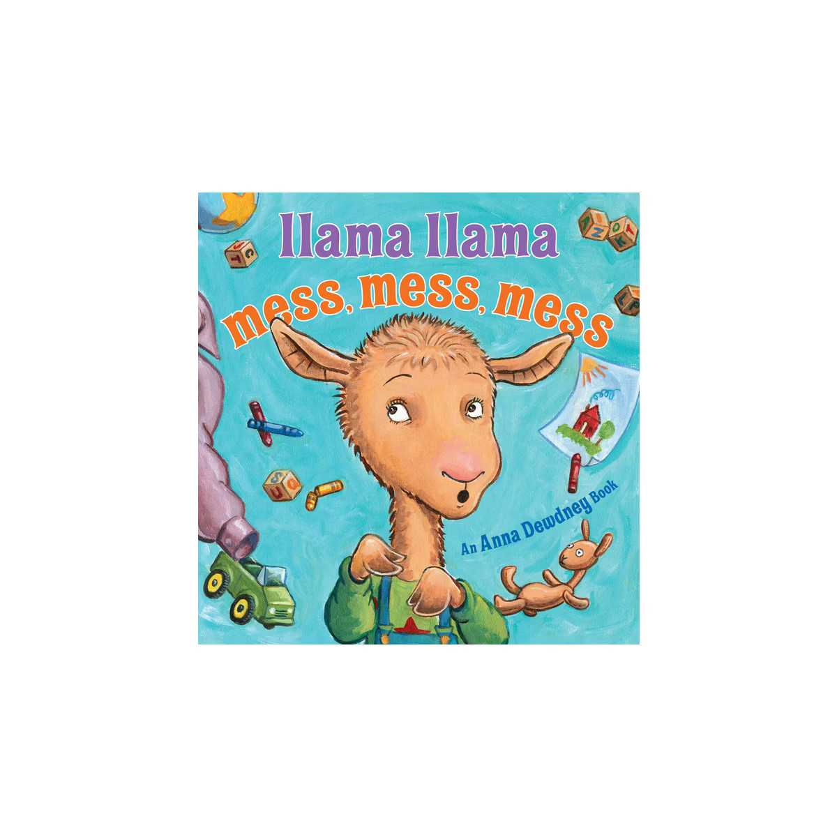 Llama Llama Mess Mess Mess - By Anna Dewdney & Reed Duncan ( Library ) | Target